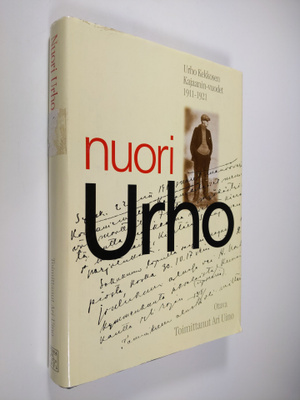Ari Uino : Nuori Urho : Urho Kekkosen Kajaanin vuodet 191...
