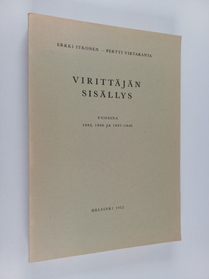 Erkki ym. Itkonen : Virittäjän sisällys vuosina 1883, 188...