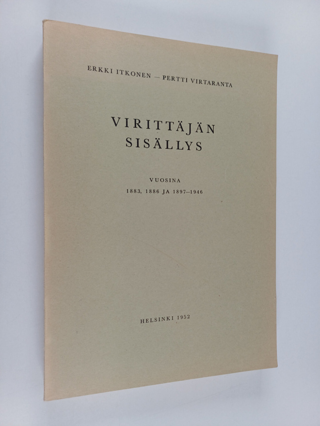 Erkki ym. Itkonen : Virittäjän sisällys vuosina 1883, 188...