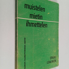 Erkki Leminen : Muistelen, mietin, ihmettelen (signeeratt... - pikkukuva 1