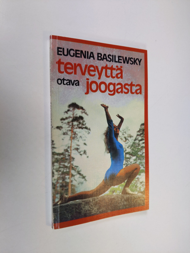 Eugenia Basilewsky : Terveyttä joogasta
