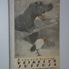Rudyard Kipling: Veikeitä juttuja (1.p. 1925) eläintarinoita - pikkukuva 1