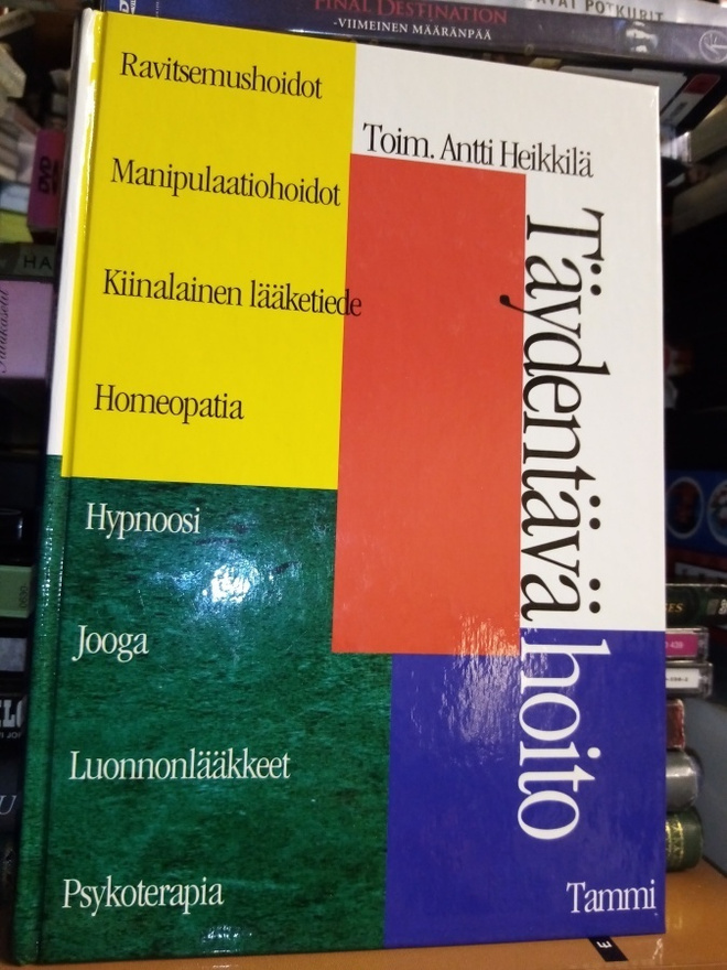 Antti Heikkilä Toim. :  Täydentävä hoito ( SIS POSTIKULU)
