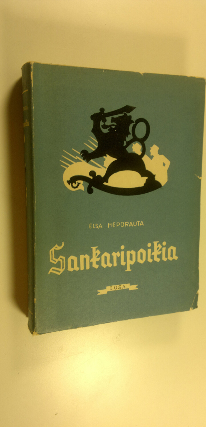 Elsa (toim.) Heporauta : Sankaripoikia : vapaussodassamme...