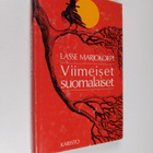 Lasse Marjokorpi : Viimeiset suomalaiset : tarinaa K:n pi... - pikkukuva 1