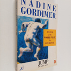 Nadine Gordimer : Jump : and other stories - pikkukuva 1