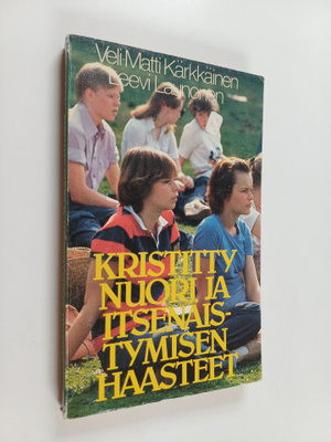 Veli-Matti Kärkkäinen : Kristitty nuori ja itsenäistymise...