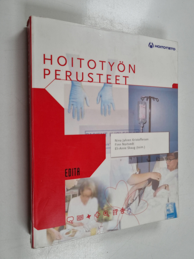 Nina Jahren Kristoffersen ym. : Hoitotyön perusteet