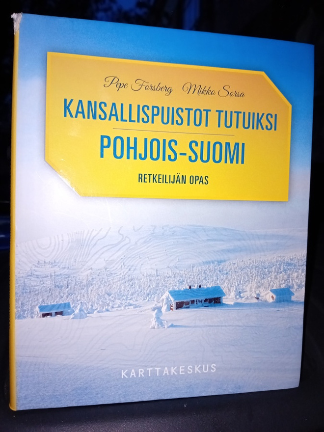 Forsberg : Kansallispuisto tutuiksi Pohjois-Suomi Retkeilijä