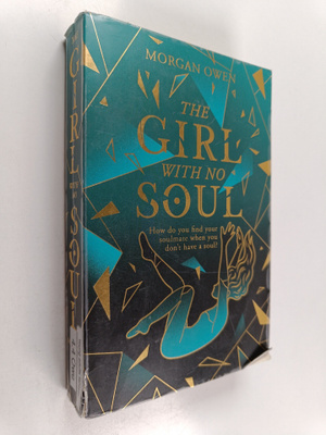 Morgan Owen : The girl with no soul