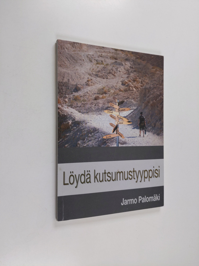 Jarmo Palomäki : Löydä kutsumustyyppisi