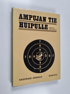 Siegfried Arnold : Ampujan tie huipulle : johdatus harjoi...