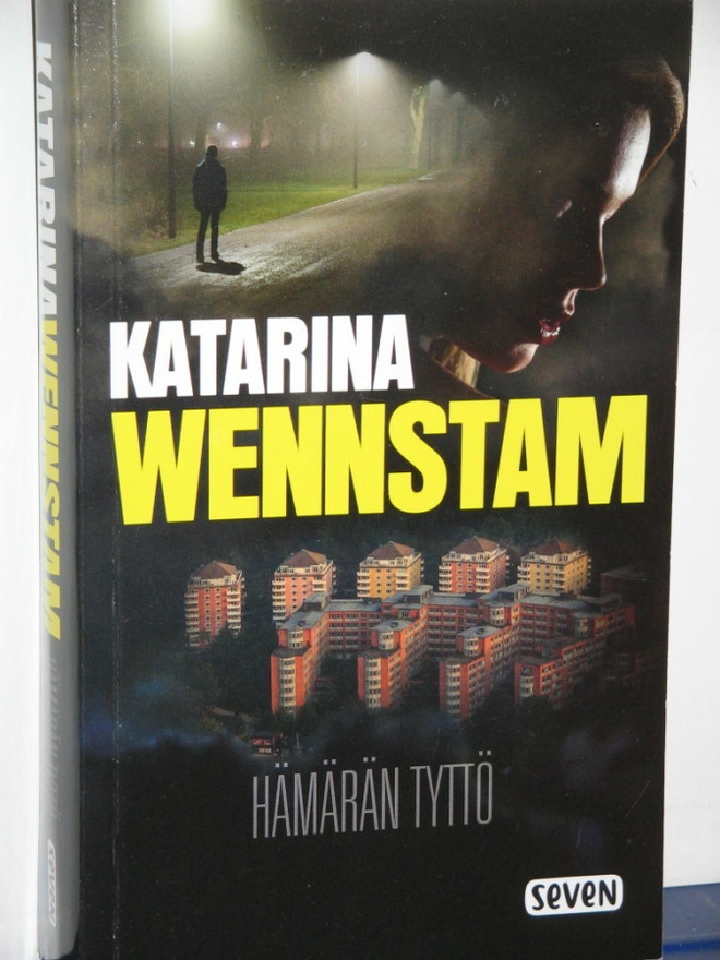 Katarina Wennstam : HÄMÄRÄN TYTTÖ