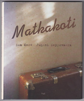 Esa Kero: Matkakoti
