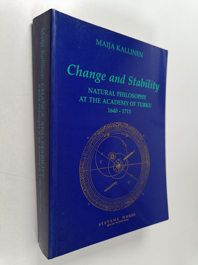 Maija Kallinen : Change and Stability - Natural Philosoph...