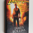 James Rollins : Indiana Jones ja kristallikallon valtakunta - pikkukuva 1