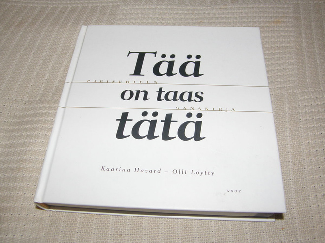 Kaarina Hazard - Olli Löytty Tää on taas tätä