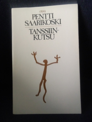 Pentti Saarikoski: Tanssiinkutsu