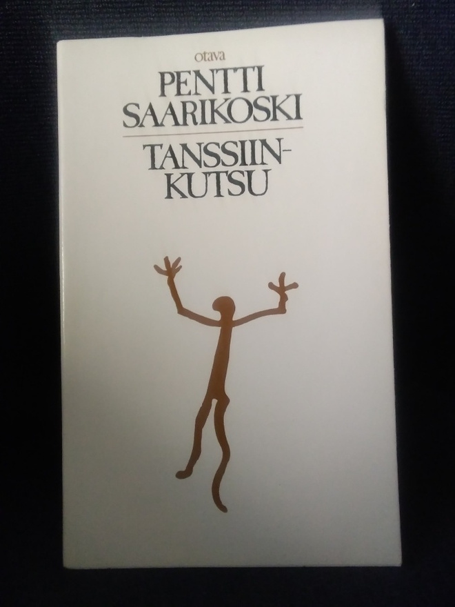 Pentti Saarikoski: Tanssiinkutsu
