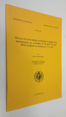 Riitta Hänninen : The use of a low energy accelerator in ...