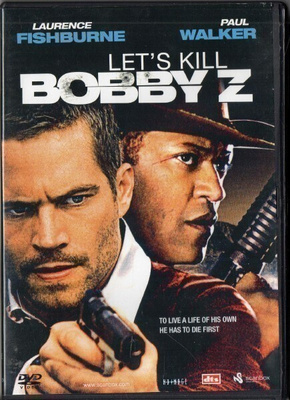 Let's Kill Bobby Z (Paul Walker, Laurence Fishburne)