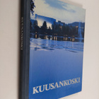 Eero Niinikoski : Kuusankoski : Suomen paperikaupunki = K... - pikkukuva 1