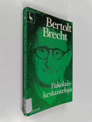Bertolt Brecht : Pakolaiskeskusteluja