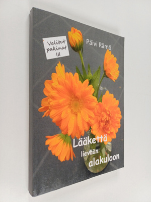 Päivi Rämö : Lääkettä lievään alakuloon (signeerattu)