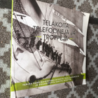 Telakoita, telefooneja ja trooppeja (Varsinaissuom. hist.) - pikkukuva 1