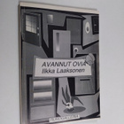 Ilkka Laaksonen : Avannut ovia (signeerattu, tekijän omiste) - pikkukuva 1
