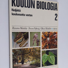Rauno Mattila ym. : Koulun biologia 2 : Neljättä kouluvuo... - pikkukuva 1