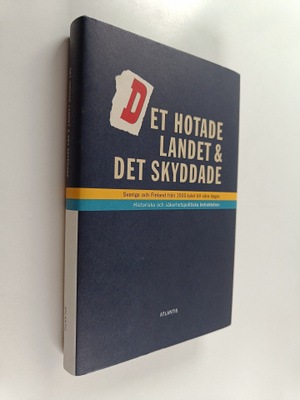 Tapani Suominen : Det hotade landet och det skyddade : Sv...