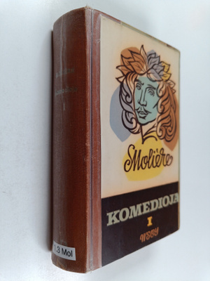 Jean Baptiste Moliere : Komedioja 1 : Naisten koulu : Tar...