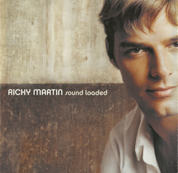 Ricky Martin • Sound Loaded  CD
