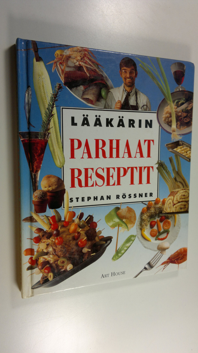 Stephan Rössner : Lääkärin parhaat reseptit