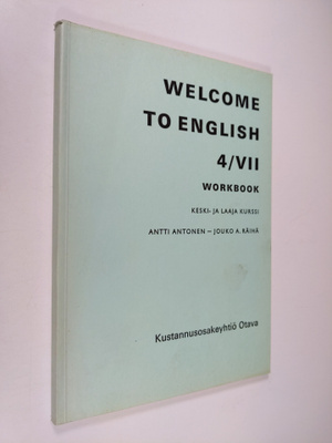 Welcome to English; Workbook, 4/7 - Keski- ja laaja kurssi