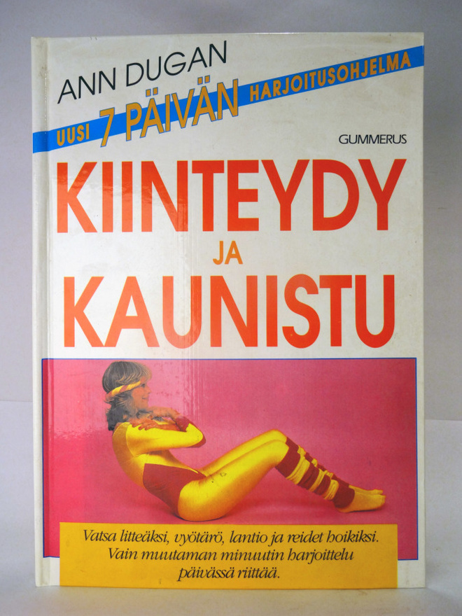 Ann Dugan: Kiinteydy ja kaunistu