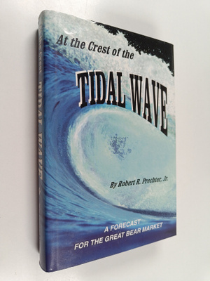 Robert Rougelot Prechter : At the Crest of the Tidal Wave...