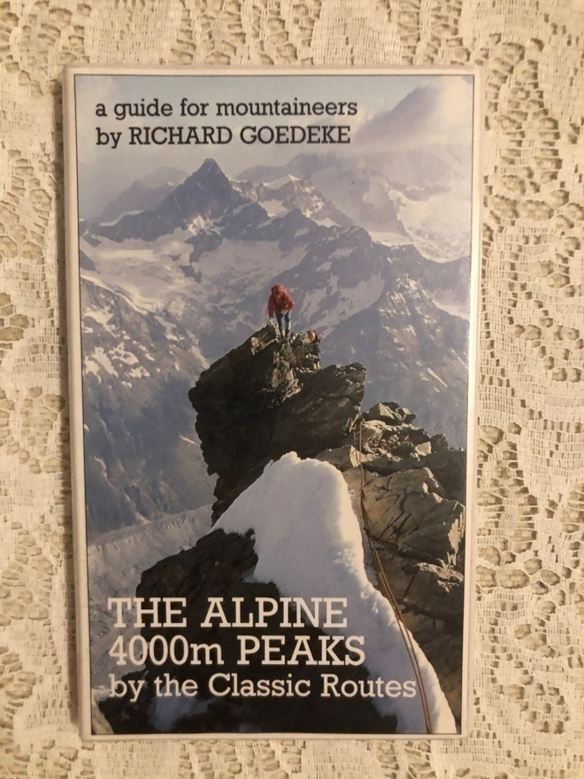 Goedeke: The Alpine 4000m Peaks. 1991.