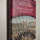 Ildefonso Falcones : Paljasjalkainen kuningatar - pikkukuva 1
