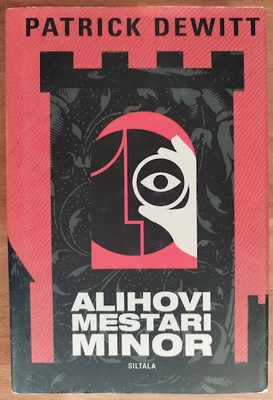 Patrick Dewitt: Alihovimestari Minor