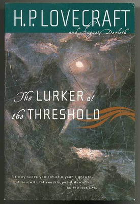 H. P. Lovecraft: The Lurker at the Threshold