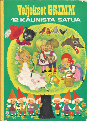 12 KAUNISTA SATUA <> Veljekset Grimm