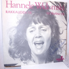 7" single Hannele Widomski : Rakkauden tie SIGNED - pikkukuva 1