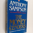Anthony Sampson : The Money Lenders : Bankers in a Danger... - pikkukuva 1