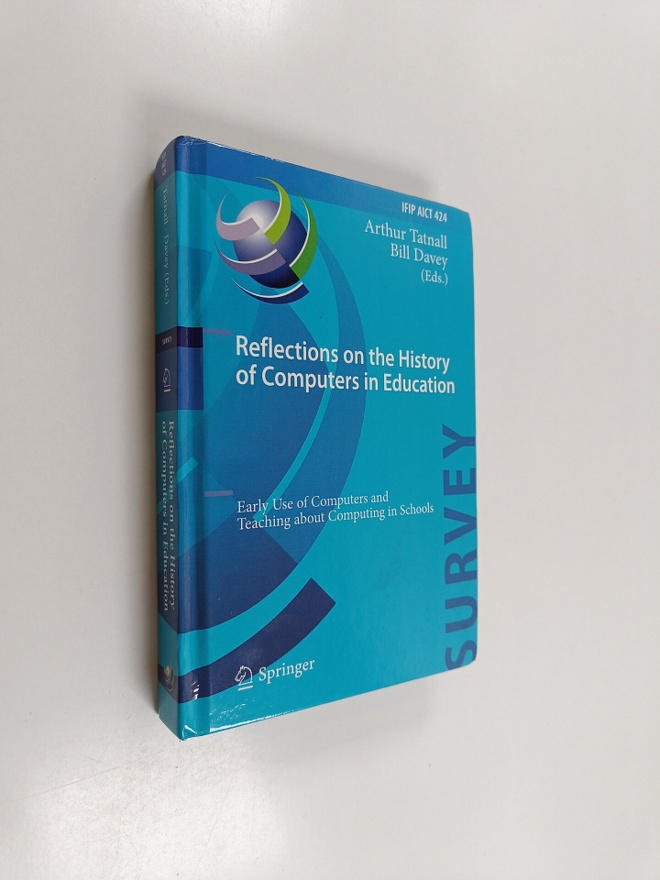 Arthur Tatnall ym. : Reflections on the History of Comput...