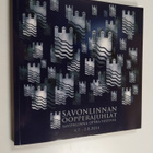 Savonlinnan oopperajuhlat 2014 : 4.7.-2.8.2014 = Savonlin... - pikkukuva 1