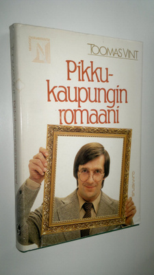 Toomas Vint : Pikkukaupungin romaani