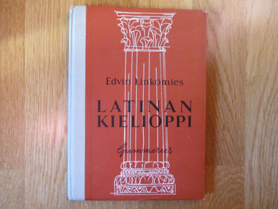 EDWIN LINKOMIES Latinan kielioppi * Klassikkojen klassikko S