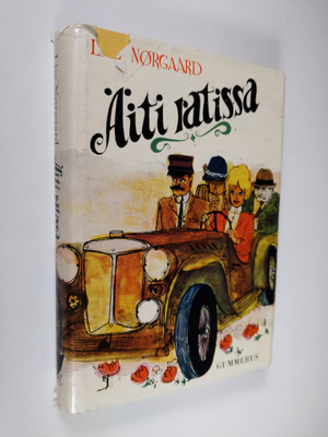 Lise Nörgaard : Äiti ratissa